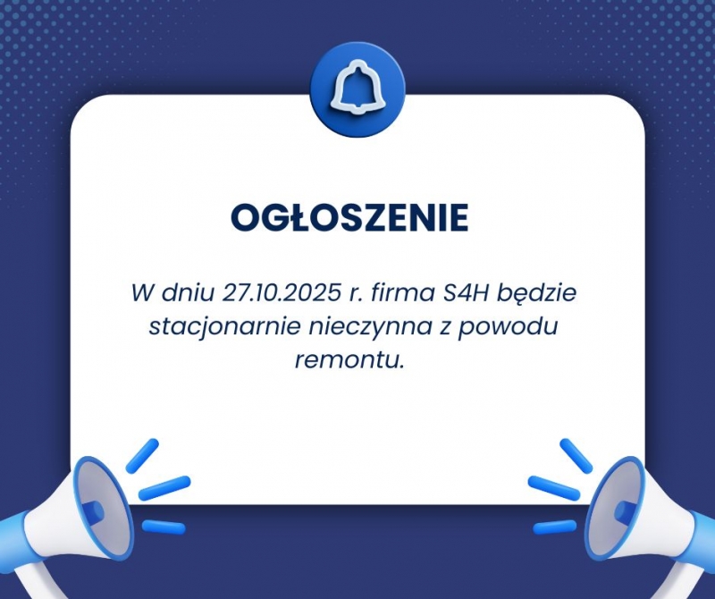 Komunikat: biuro S4H nieczynne w dniu 27.10.2025 r.